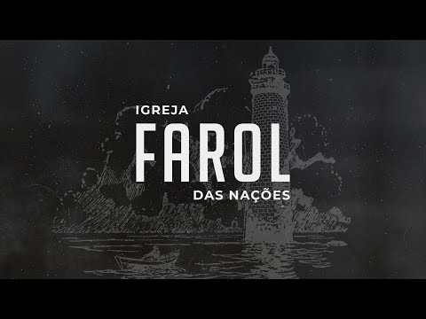 🔴 FAROL DAS NAÇÕES /  FAROL MSC - Pr. Natanael Camargo