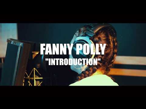 Fanny Polly - Introduction (Clip officiel) - Cypher 04