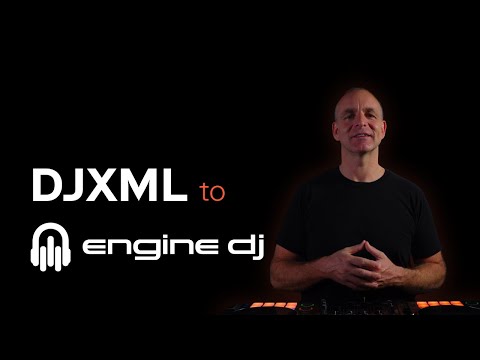 DJXML to Engine DJ