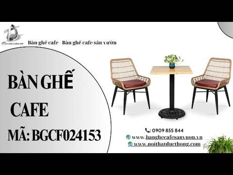 hình ảnh Video giới thiệu sản phẩm Bàn Ghế Cafe BGCF024153 | Nội Thất Đức Thông Dĩ An 72