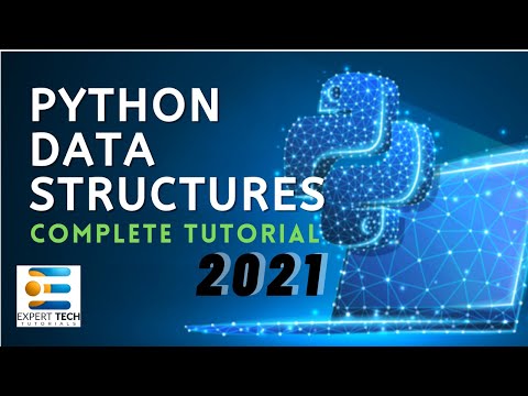 Python Data Structures Tutorial In-depth Explained In Details In Simple Way - Expert Tech Tutorials
