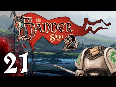 The Banner Saga 2 - Eyeless (Again) - Part 21 [Let's Play Banner Saga 2]