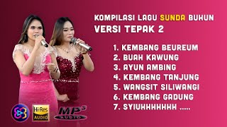 Download lagu ALBUM SUNDA BUHUN - KEMBANG BEUREUM - BUAH KAWUNG - AYUN AMBING - KEMBANG TANJUNG - WANGSIT mp3