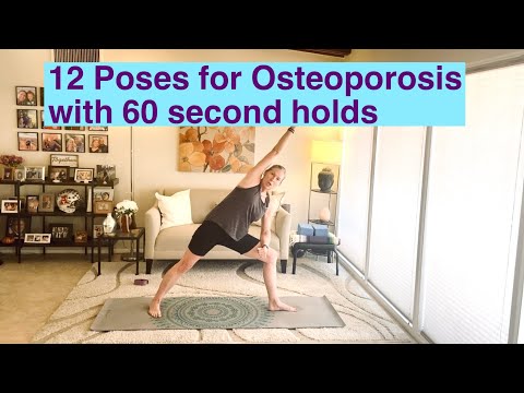 12 Poses for Osteoporosis with 60 second holds