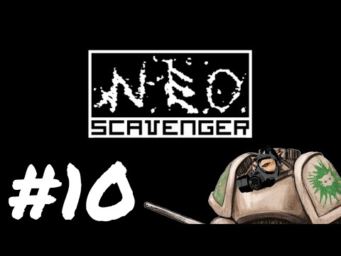 Let's Play Neo Scavenger - Episode 10 - Mama Was a Trashbag