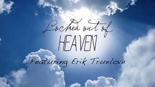 Erik Truelove - Drum cover of  Locked Out Of Heaven