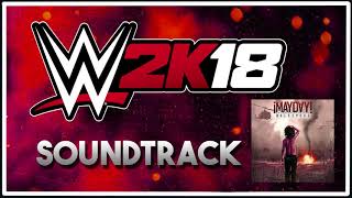 WWE 2K18 Soundtrack | ¡MAYDAY! - Last One Standing (ft. Tech N9ne)