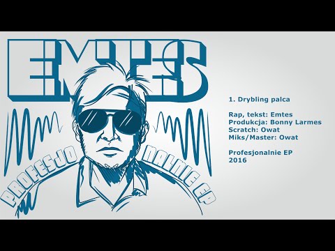 Emtes - Drybling palca prod. Bonny Larmes ["Profesjonalnie EP"]
