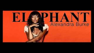 Elephant - Alexandra Burke (New Single 2012) (BEST QUALITY) (HQ) (Download Link)
