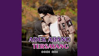 Download lagu Adek Abang Tersayang mp3
