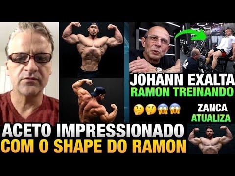 ACETO DIZ QUE RAMON ATUALMENTE ESTÁ MELHOR DO QUE ELE ESPERAVA - ZANCA SHAPE ATUAL + JOHANN E DINO