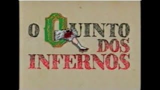 O Quinto dos Infernos - TV Globo - 2002