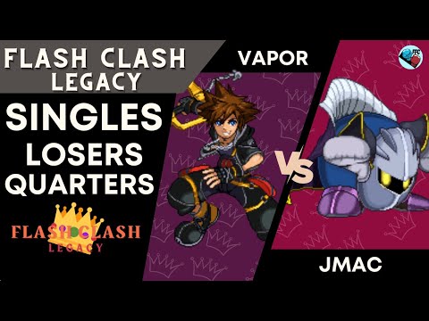 Flash Clash Legacy: Losers Quarters  - Jmac (MK) vs Vapor (Sora)