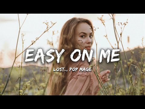 lost., Pop Mage - Easy On Me (Magic Cover Release)