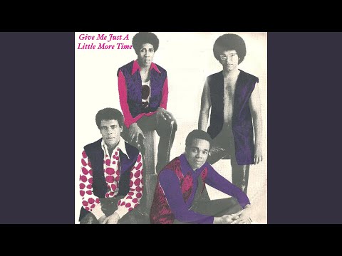 Video thumbnail for Give Me Just a Little More Time