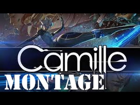 CAMILLE MONTAGE - BEST OF CAMILLE 2017 | League Of Lengends