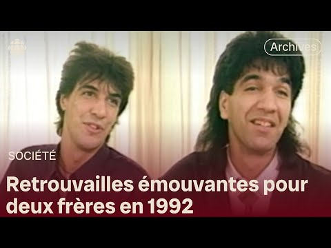 Les retrouvailles de deux frères séparés à la naissance