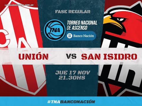 17.11.2016 | Unión de Santa Fe vs. San Isidro | #LaLigaCadaVezMasGrande