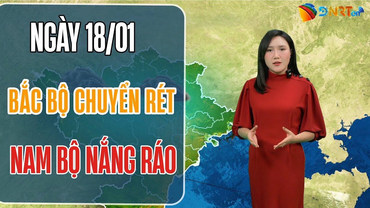 Dự báo thời tiết 3 ngày (19–21/01): Bắc Bộ chuyển rét, Trung Bộ mưa rải rác về đêm