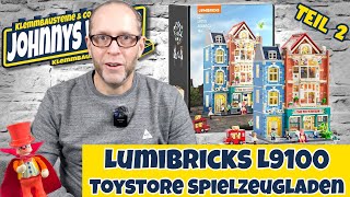 Erleuchtung im Spielzeugladen - Der Lumibricks ToyStore L9100 Teil 2