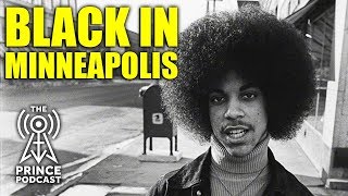 The Prince Podcast - Black In Minneapolis