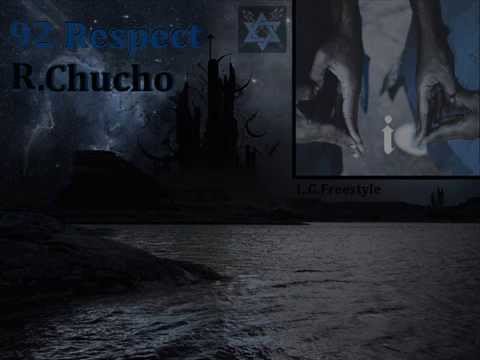 R.Chucho - 92 Respect (L.G.Freestyle) (Prod. LOOPGOONZ)