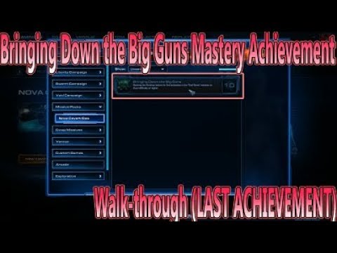 StarCraft 2: "Bringing Down the Big Guns" Mastery Achievement Walk-through (End Game)