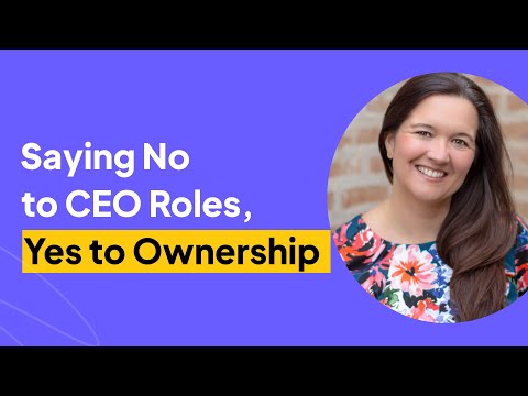 Saying No to CEO Roles, Yes to Ownership | Marci LaRouech Interview