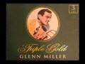 Glenn Miller & His Orchestra- Crosstown