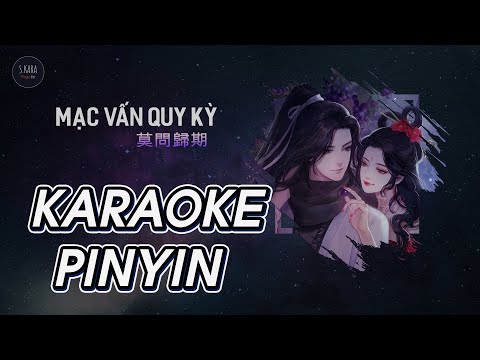 Mạc Vấn Quy Kỳ | 莫問歸期 [KARAOKE Pinyin] - Tưởng Tuyết Nhi | 蔣雪兒 | Piano Version | Hot Tiktok Douyin ♪