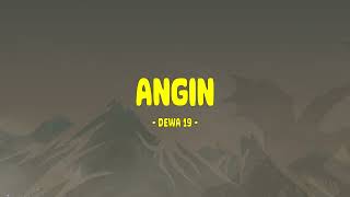 Download lagu Dewa 19 - Angin - Lirik Musik Enak mp3