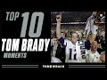 Tom Brady's Top 10 Moments with Patriots!