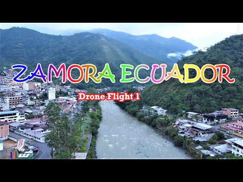 ZAMORA ECUADOR DRONE FLIGHT 1
