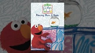 Sesame Street: Elmo's World: Dancing, Music & Books!