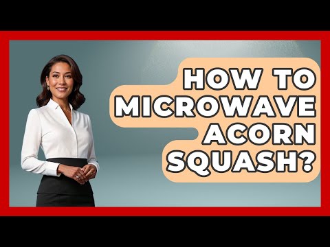 How To Microwave Acorn Squash? - Ultimate Life Hacks