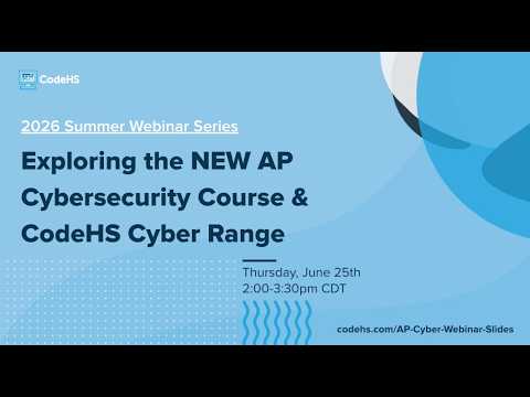 NEW AP Cyber Course & CodeHS Cyber Range Sneak Peek thumbnail