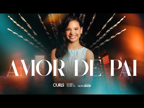 Maria Marçal - Amor De Pai / DVD CURA