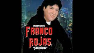 Franco Rojas - Ya no eres la misma