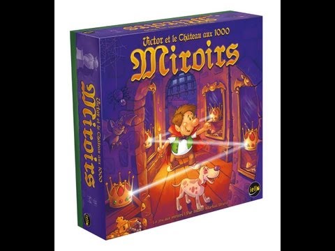 Victor et le Château aux 1000 Miroirs - Board Games Everybody Should...