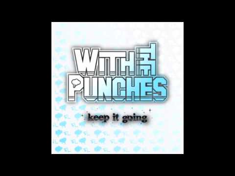 With The Punches - Burned At Both Ends