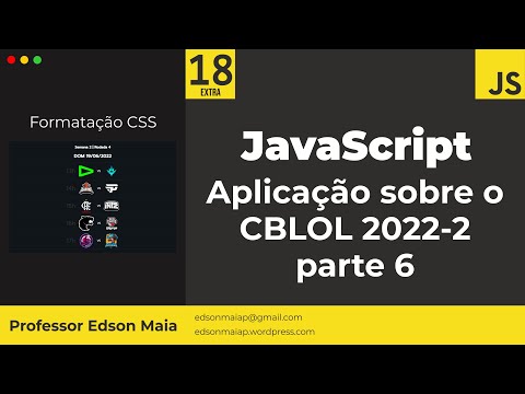 Curso de JS Aula 18 EXTRA CBLOL 2022-2 parte 6