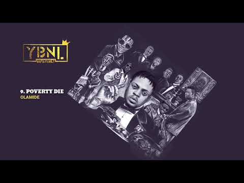 YBNL Mafia Family ft. Olamide - Poverty Die