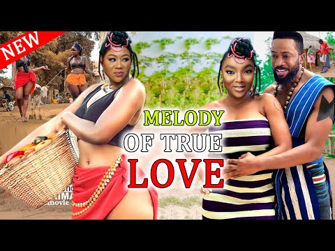 MELODY OF TRUE LOVE  SEASON 1&2 - KEN ERICS|CHINENYE UBAH 2023 LATEST NOLLYWOOD EPIC MOVIE