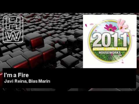 Javi Reina, Blas Marin - I'm a Fire - feat. Sandra Criado