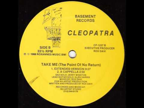 Matalent Feat  Cleopatra   Take Me The Point Of No Return