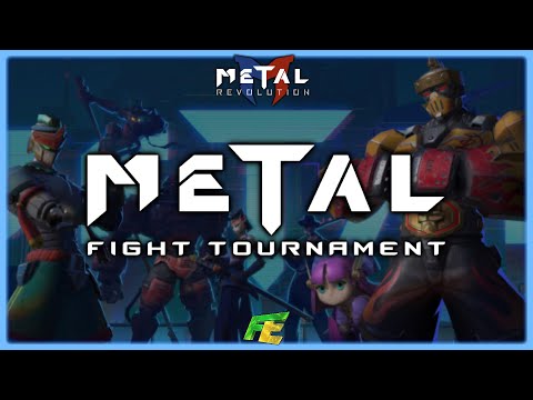 Metal Fight Tournament | MFT | Torneio Amistoso De METAL REVOLUTION | Fanatics E-Sports