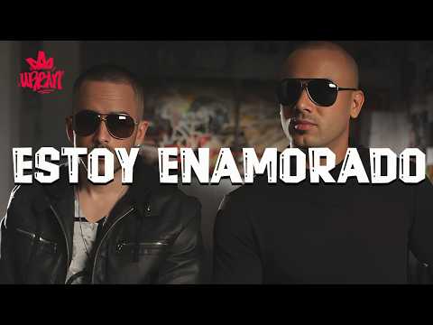 Wisin & Yandel - Estoy Enamorado (Letra)
