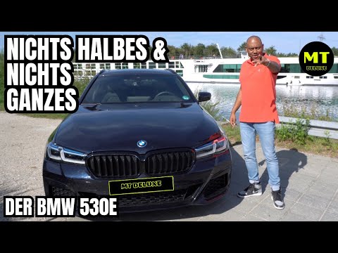 Der BMW 530e | Nichts HALBES und nichts GANZES | Lieber den BMW 530d