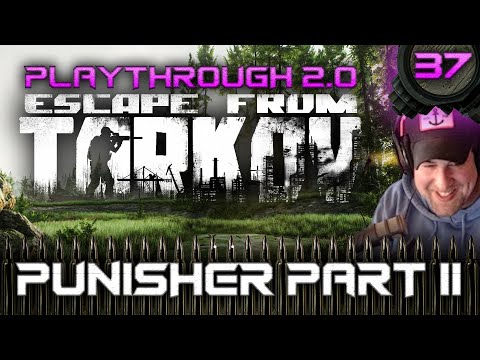 Der große Tarkov Playthrough 2.0 #37 "Punisher Part II"