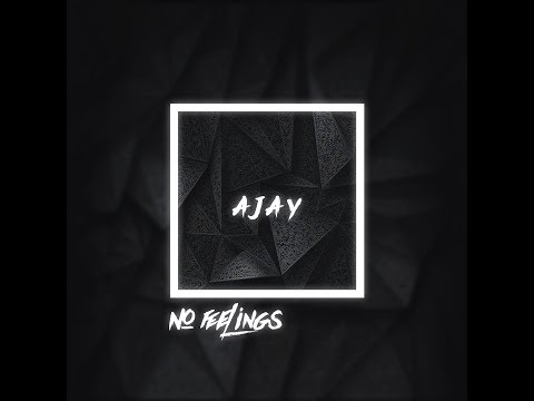 TRG Ajay - No Feelings (Prod. by Jack Stotland)